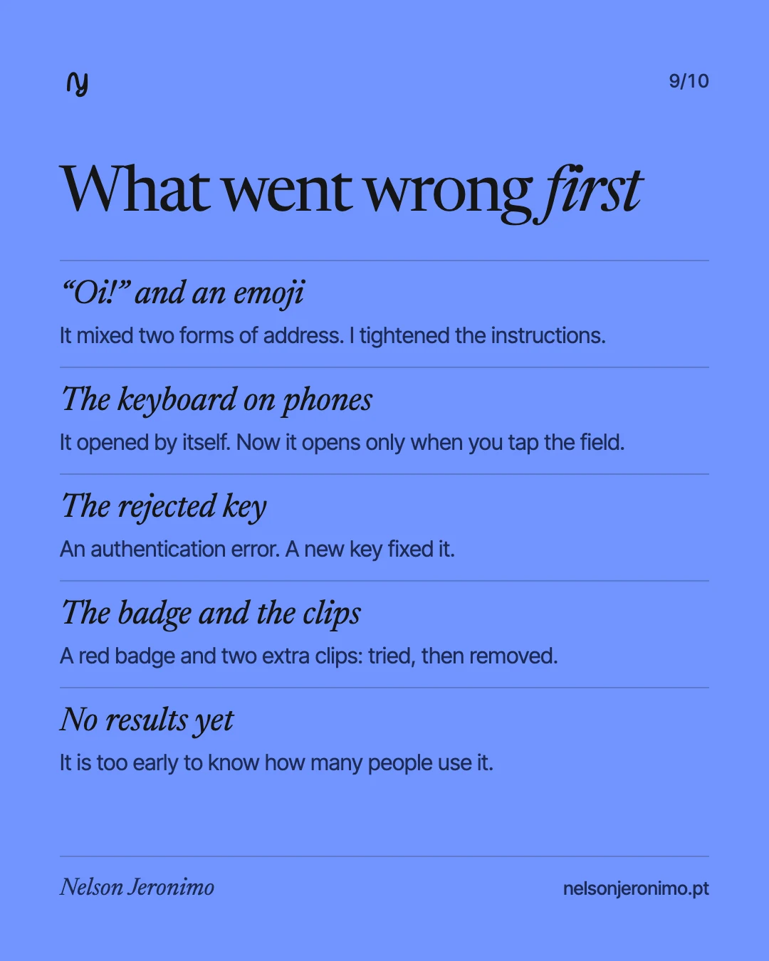 Slide 9: what went wrong first: the tone, the keyboard on phones, the rejected key, and the badge and clips that were removed; no results yet.